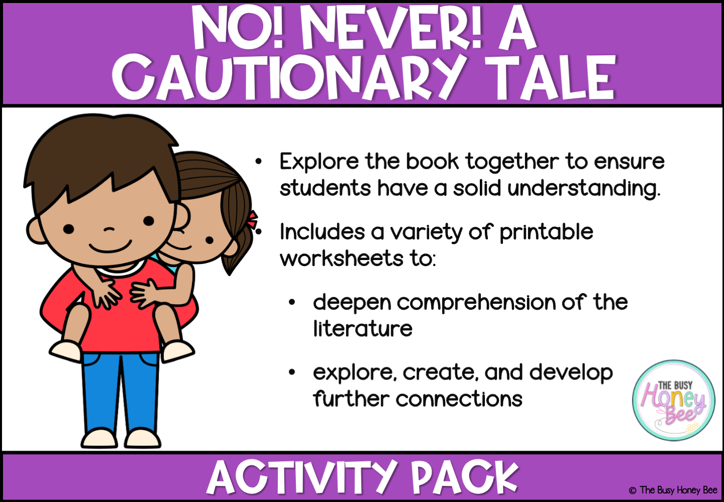 No! Never! A Cautionary Tale by Libby Hathorn Activity Pack