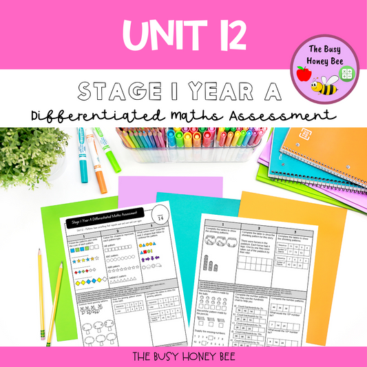 Stage 1 Year A Differentiated Maths Assessment Unit 12