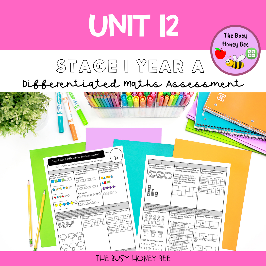 Stage 1 Year A Term 3 Differentiated Maths Assessment Bundle