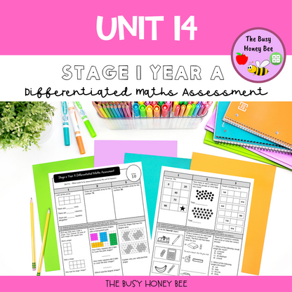 Stage 1 Year A Term 3 Differentiated Maths Assessment Bundle