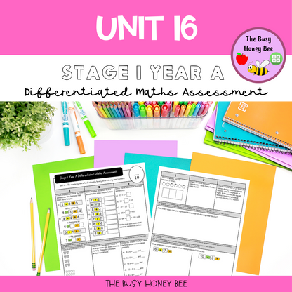 Stage 1 Year A Term 4 Differentiated Maths Assessment Bundle