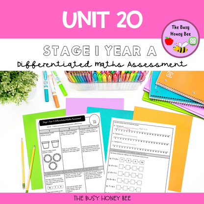 Stage 1 Year A Term 4 Differentiated Maths Assessment Bundle