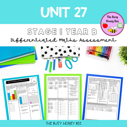 Stage 1 Year B Term 2 Differentiated Maths Assessment Bundle