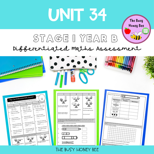 Stage 1 Year B Differentiated Maths Assessment Unit 34