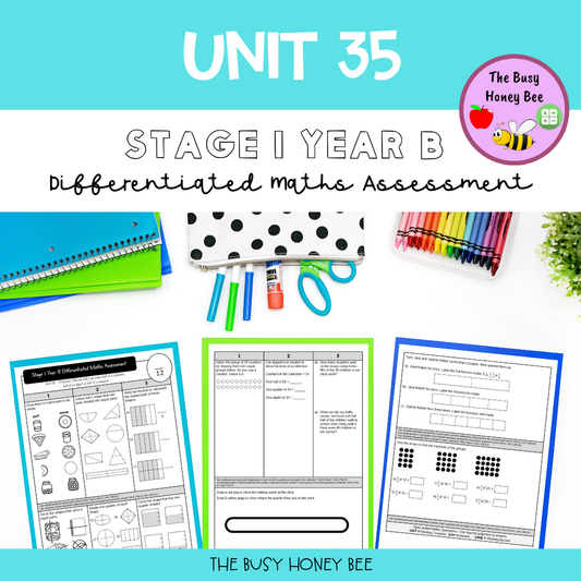 Stage 1 Year B Differentiated Maths Assessment Unit 35