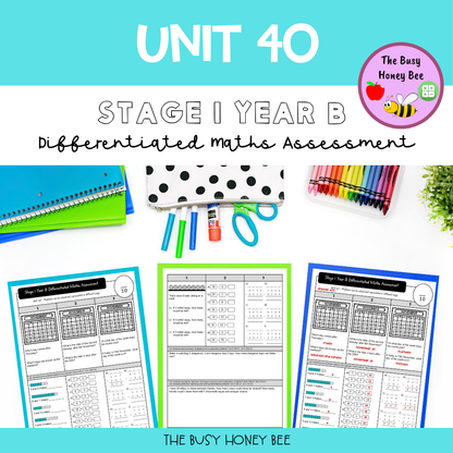 Stage 1 Year B Term 4 Differentiated Maths Assessment Bundle