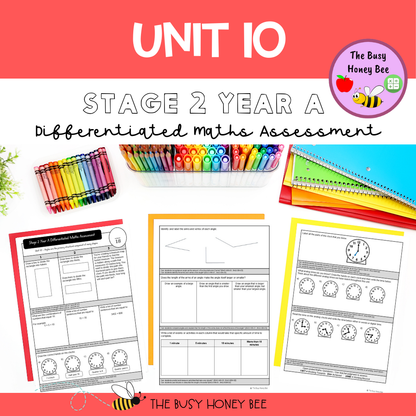 Stage 2 Year A Differentiated Maths Assessment Unit 10