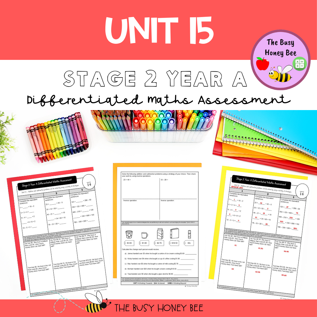 Stage 2 Year A Differentiated Maths Assessment Unit 15