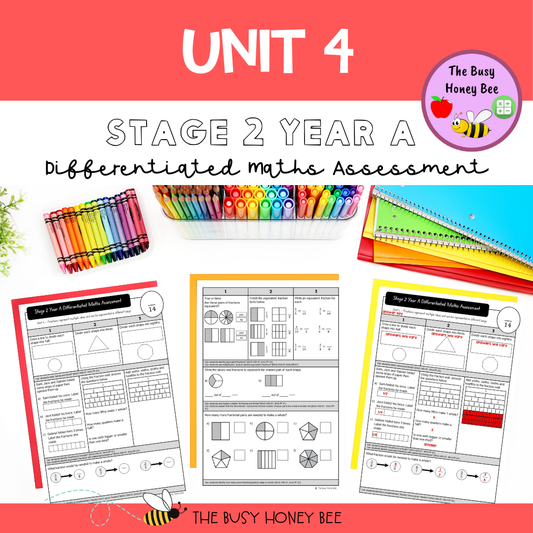 Stage 2 Year A Differentiated Maths Assessment Unit 4