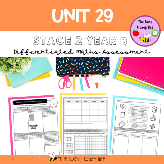 Stage 2 Year B Differentiated Maths Assessment Unit 29