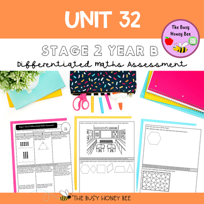 Stage 2 Year B Term 3 Differentiated Maths Assessment Bundle