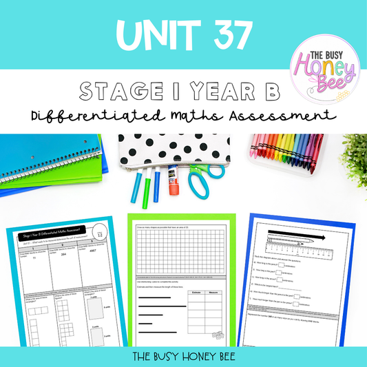 Stage 1 Year B Differentiated Maths Assessment Unit 37