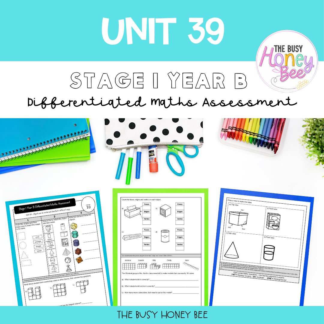 Stage 1 Year B Differentiated Maths Assessment Unit 39
