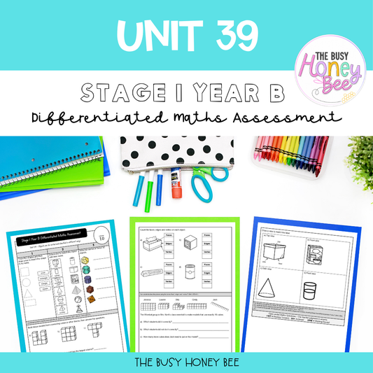 Stage 1 Year B Differentiated Maths Assessment Unit 39