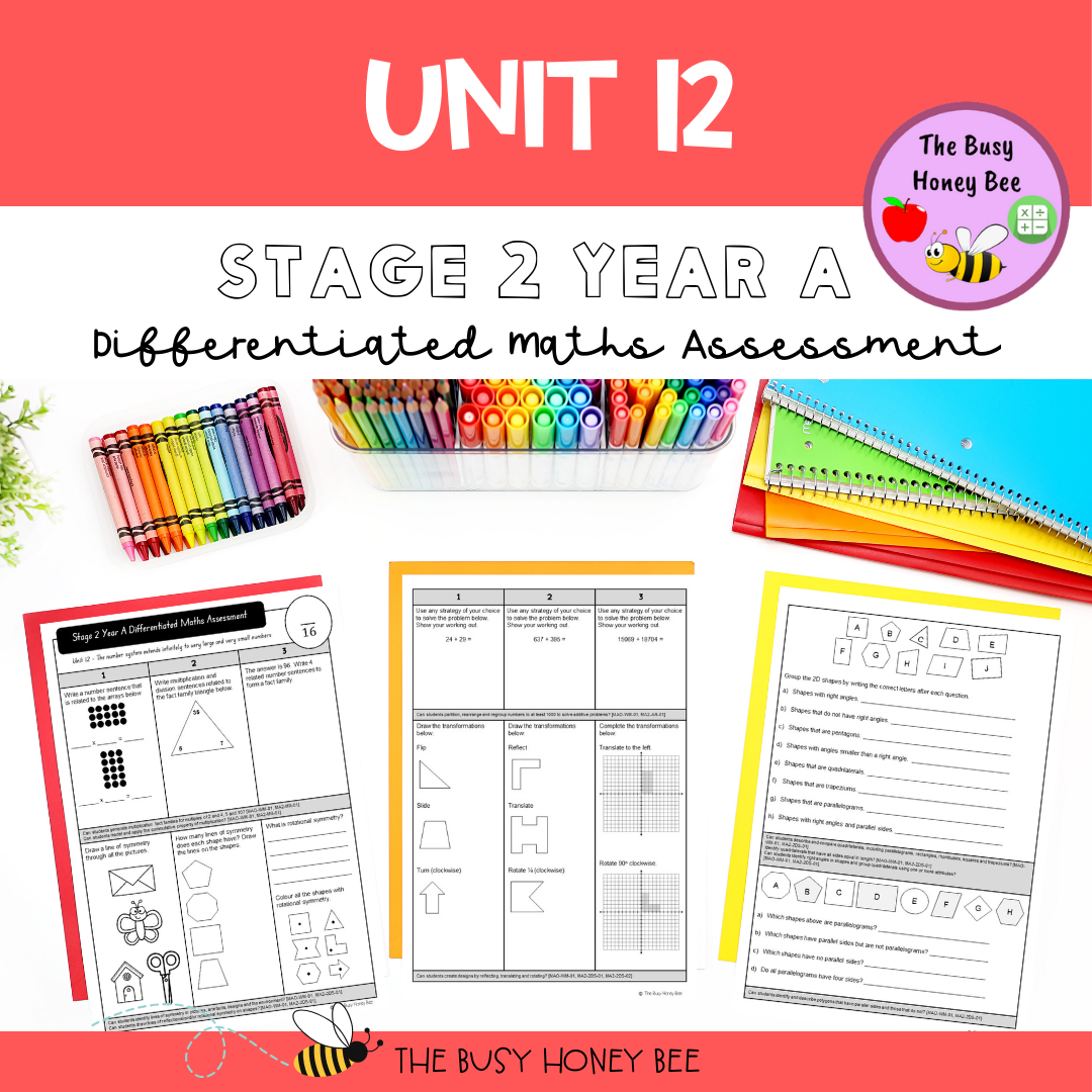 Stage 2 Year A Term 3 Differentiated Maths Assessment Bundle