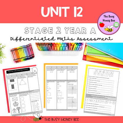 Stage 2 Year A Term 3 Differentiated Maths Assessment Bundle