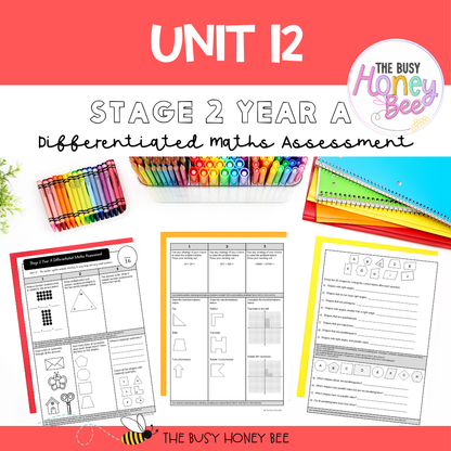 Stage 2 Year A Differentiated Maths Assessment Unit 12