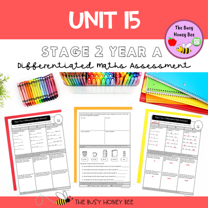 Stage 2 Year A Term 3 Differentiated Maths Assessment Bundle