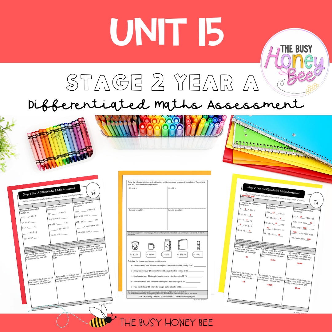 Stage 2 Year A Differentiated Maths Assessment Unit 15