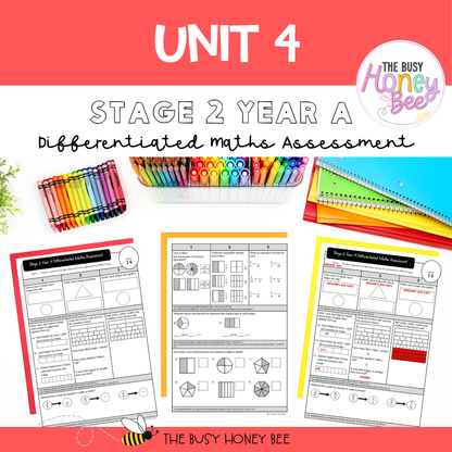 Stage 2 Year A Differentiated Maths Assessment Unit 4