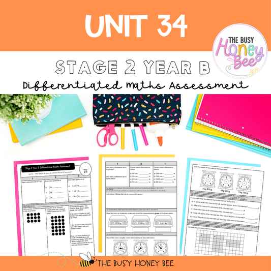 Stage 2 Year B Differentiated Maths Assessment Unit 34