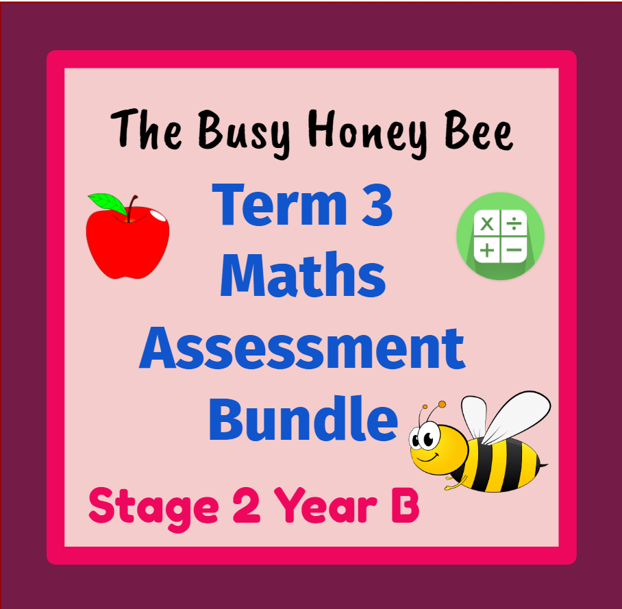 Stage 2 Year B Term 3 Differentiated Maths Assessment Bundle