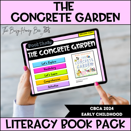 The Concrete Garden - CBCA 2024 - Literacy Book Pack