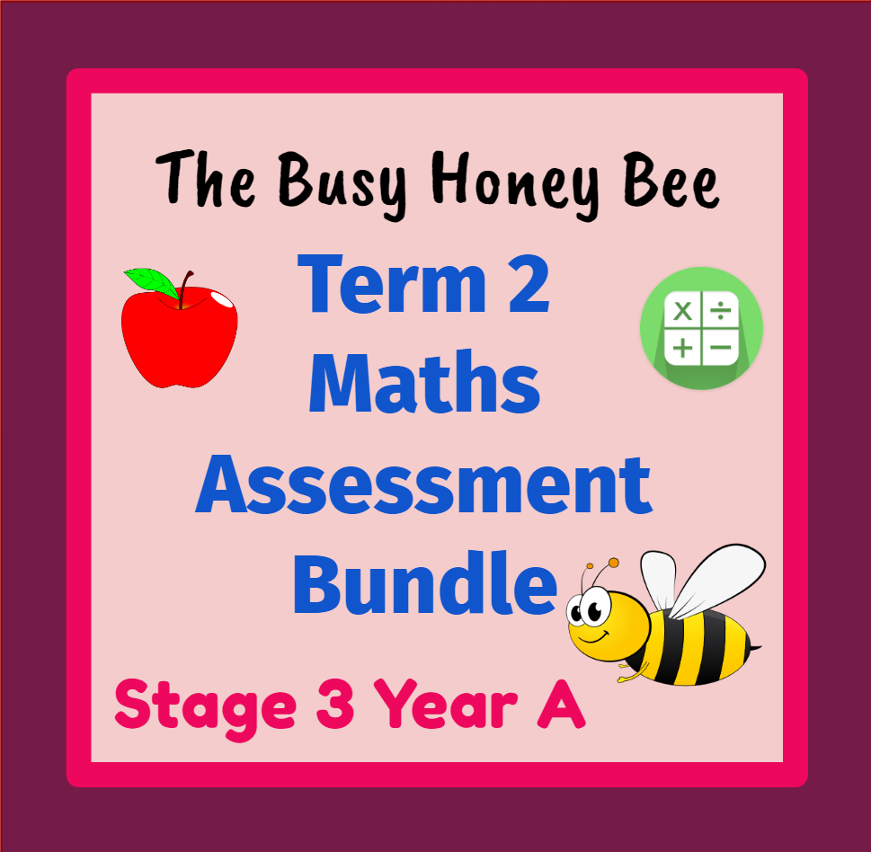 Stage 3 Year A Term 2 Differentiated Maths Assessment Bundle