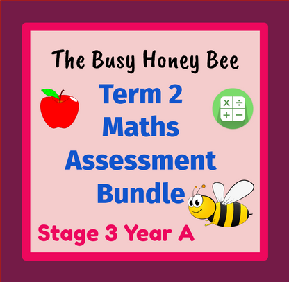 Stage 3 Year A Term 2 Differentiated Maths Assessment Bundle