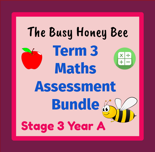 Stage 3 Year A Term 3 Differentiated Maths Assessment Bundle