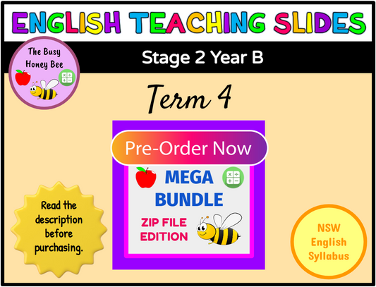 PRE-ORDER Stage 2 Year B Term 4 English Teaching Slides Mega Bundle