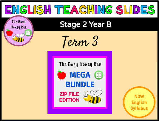 Stage 2 Year B Term 3 English Teaching Slides Mega Bundle