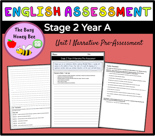 Stage 2 Year A Unit 1 Narrative Writing Pre-Assessment