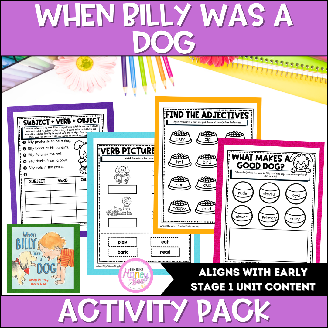 When Billy Was a Dog by Kirsty Murray Activity Pack