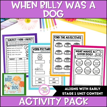 When Billy Was a Dog by Kirsty Murray Activity Pack