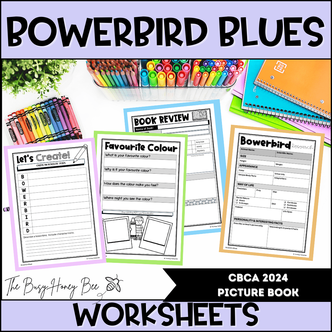 Bowerbird Blues - CBCA 2024 - Literacy Book Pack - Activity Pack