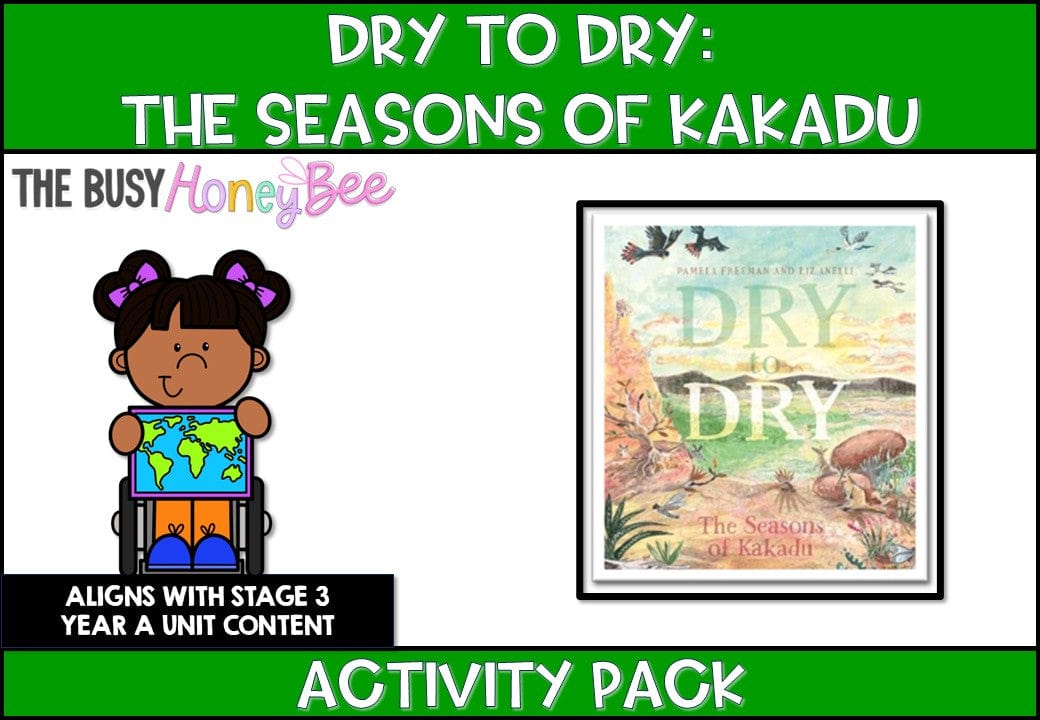 Dry to Dry: The Seasons of Kakadu Activity Pack - Activity Pack