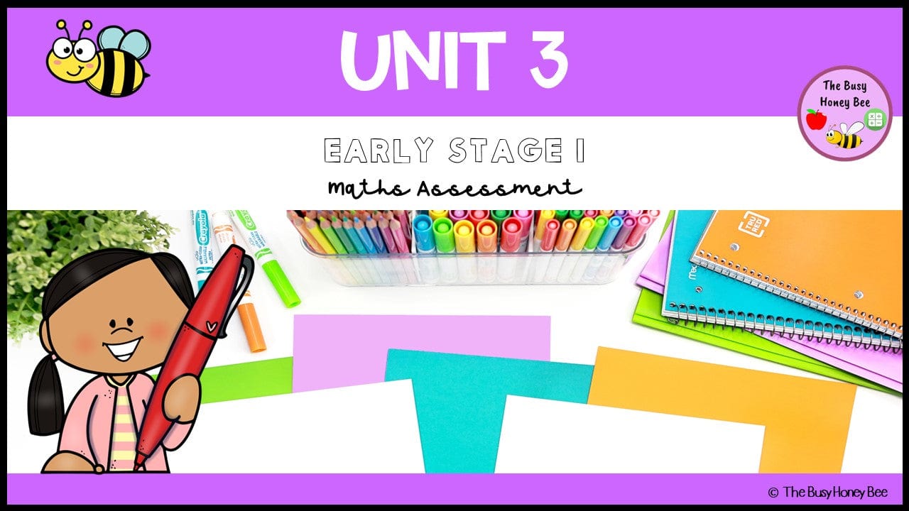 Early Stage 1 Maths Assessment 3 - Assessment