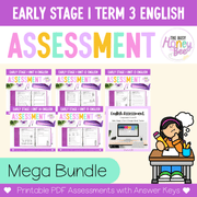 Early Stage 1 NSW English Assessment Term 3 Mega Bundle - Assessment