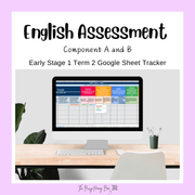 Early Stage 1 NSW Term 2 English Assessment Overview Google Sheet - Assessment