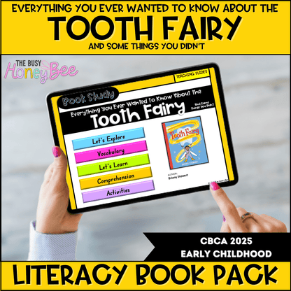 Everything You Ever Wanted to Know About the Tooth Fairy (And Some Things You Didn’t) by Briony Stewart - CBCA 2025 - Literacy Book Pack - Activity Pack