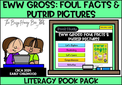 Eww Gross - Foul Facts and Putrid Pictures - CBCA 2024 - Literacy Book Pack - Activity Pack