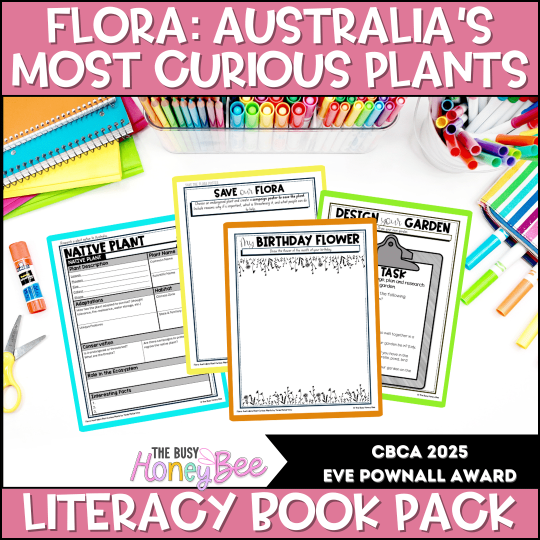 Flora: Australia’s Most Curious Plants by Tania McCartney - CBCA 2025 - Literacy Book Pack - Activity Pack