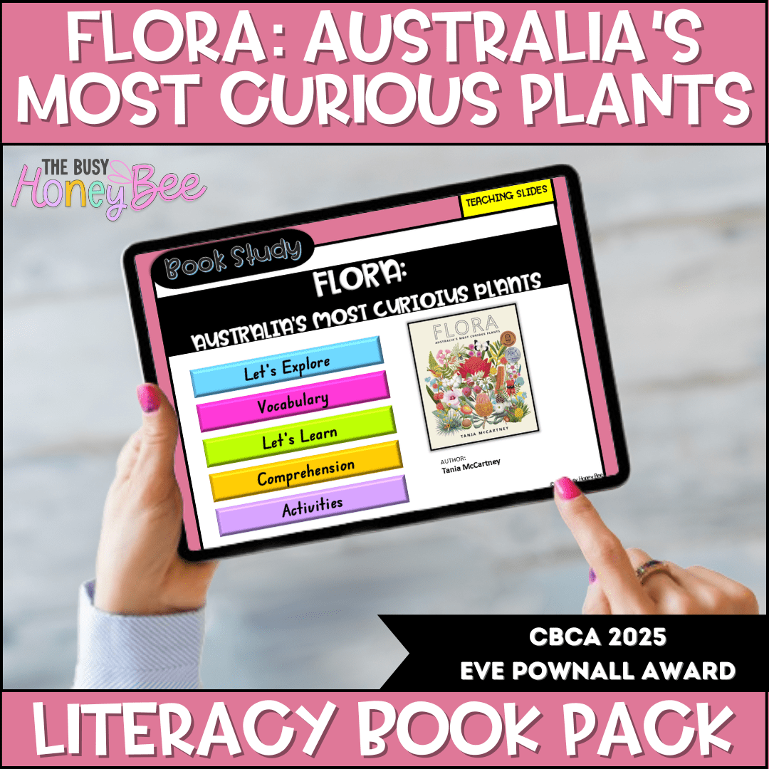 Flora: Australia’s Most Curious Plants by Tania McCartney - CBCA 2025 - Literacy Book Pack - Activity Pack