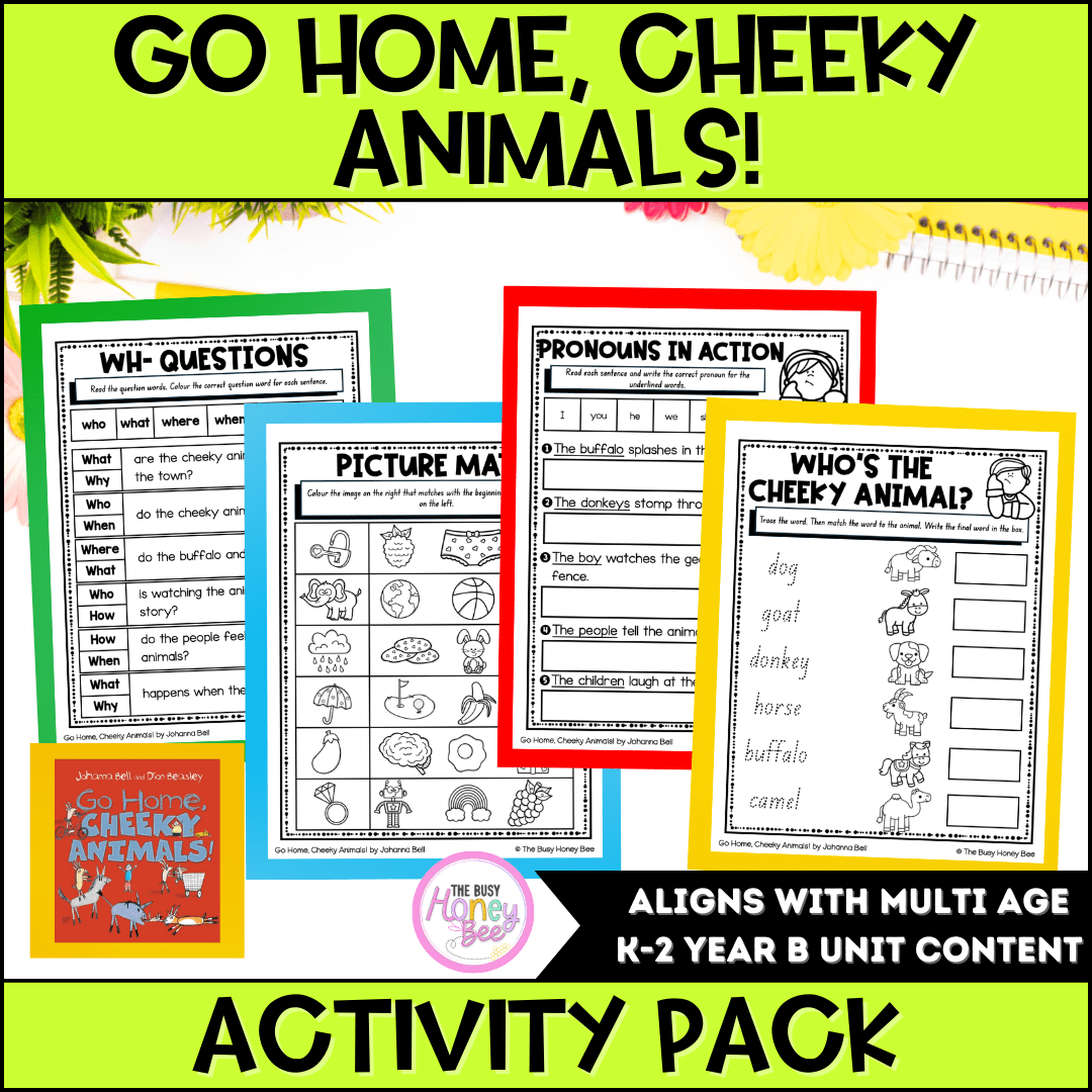 Go Home, Cheeky Animals! by Johanna Bell Activity Pack -