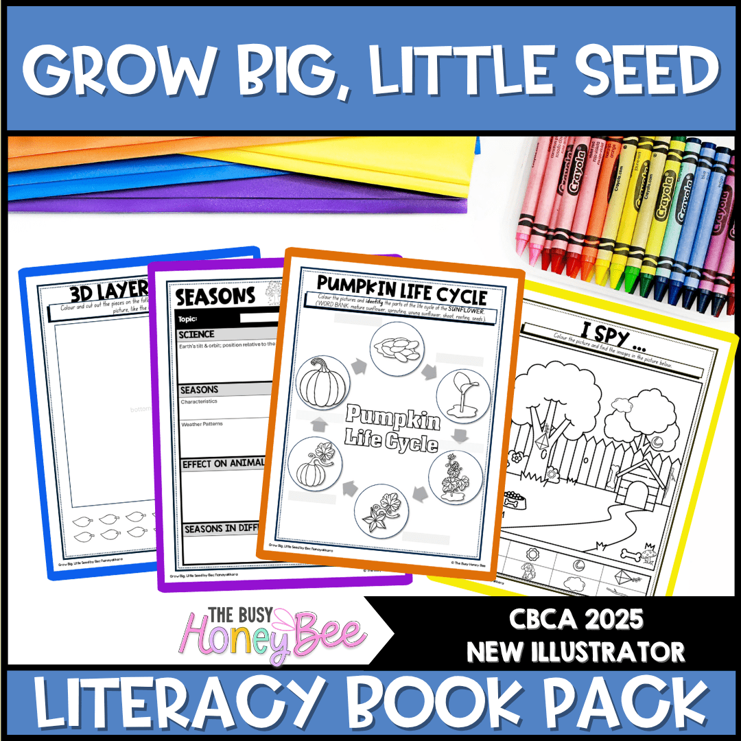 Grow Big, Little Seed, Sarah Capon - CBCA 2025 - Literacy Book Pack - Activity Pack