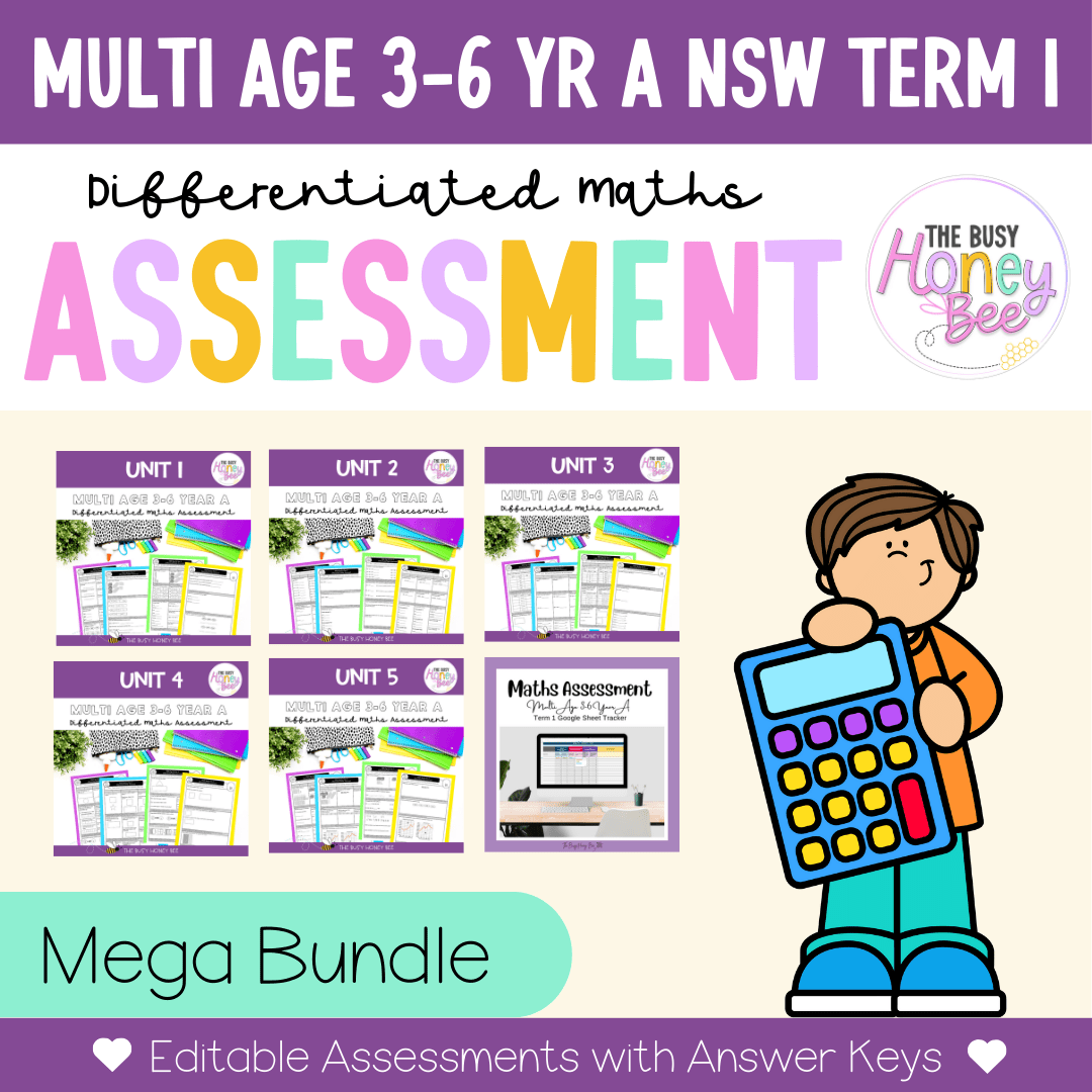Multi Age 3-6 Year A Differentiated NSW Maths Assessment Term 1 Mega Bundle - Microsoft Word Document