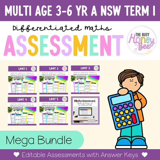 Multi Age 3-6 Year A Differentiated NSW Maths Assessment Term 1 Mega Bundle - Microsoft Word Document
