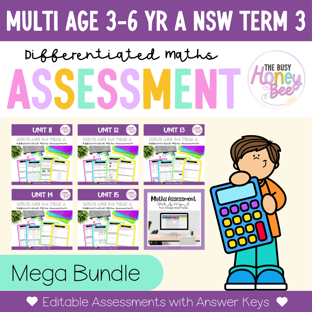 Multi Age 3-6 Year A Differentiated NSW Maths Assessment Term 3 Mega Bundle - Assessment