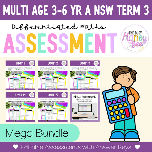 Multi Age 3-6 Year A Differentiated NSW Maths Assessment Term 3 Mega Bundle - Assessment